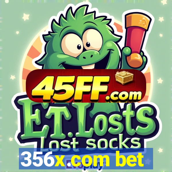 356x.com bet